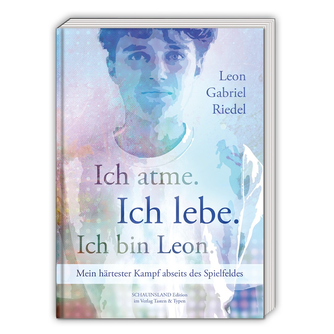 Ich atme. Ich lebe. Ich bin Leon.